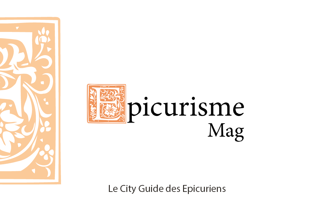 Lancement d’Epicurisme Mag, le nouveau City Guide des épicuriens